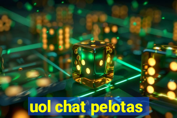 uol chat pelotas